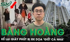 Cô gái bị hành hung ở sảnh chung cư chưa hết bàng hoàng, kể lại giây phút bị đe dọa ‘giết cả nhà’