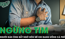 Đang uống cà phê, người đàn ông bất ngờ ngưng tim và rơi vào hôn mê sâu