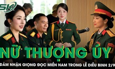 Nhan sắc xinh đẹp của nữ Thượng úy đảm nhận giọng đọc miền Nam trong Lễ Diễu binh, diễu hành 2/9