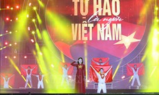 Chương trình nghệ thuật 'Tự hào là người Việt Nam': Hành trình kết nối triệu trái tim Việt