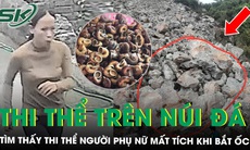 Tìm thấy thi thể người phụ nữ mất tích khi lên núi bắt ốc, xót xa cảnh tượng ở hiện trường