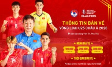 Mua vé xem trực tiếp U23 Việt Nam tại vòng loại Giải vô địch U23 châu Á thế nào?