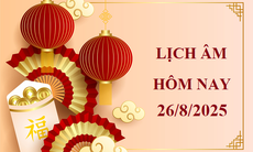 Lịch âm 26/8 - Âm lịch hôm nay 26/8 - Lịch vạn niên ngày 26/8/2025