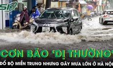 Bão Kajiki là cơn bão ‘dị thường’, đổ bộ miền Trung nhưng gây mưa lớn, ngập nặng ở Hà Nội