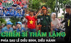 Những chiến sĩ thầm lặng đằng sau Lễ diễu binh, diễu hành lịch sử