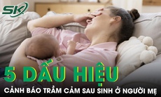 5 dấu hiệu cảnh báo trầm cảm sau sinh: Đừng xem nhẹ sức khỏe tinh thần của người mẹ