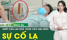 Bản Tin Y Tế 5/8: Nhét cán lau nhà 15 cm vào hậu môn, chàng trai 23 tuổi nhập viện cấp cứu