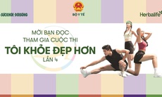 Cuộc thi 'TÔI KHỎE ĐẸP HƠN' Lần 4 sắp khởi động, tiếp tục lan tỏa mạnh mẽ phong trào sống khỏe - đẹp - hạnh phúc