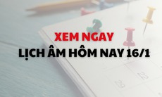 Lịch âm 16/1 - Âm lịch hôm nay 16/1 - Lịch vạn niên ngày 16/1/2026