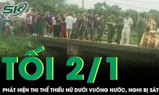 Hiện trường phát hiện thi thể thiếu nữ dưới vuông nước, cổ có vết thương nghi bị sát hại