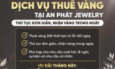Thuê vàng, nhận tiền: Chiêu trò cho vay lãi nặng hơn 500%/năm