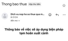 Bị mạo danh lập doanh nghiệp, người dân nhận thông báo tạm hoãn xuất cảnh