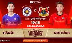 Lịch thi đấu bóng đá hôm nay ngày 30/10 - 31/10: Đại chiến Hà Nội vs Ninh Bình