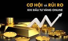 Một phụ nữ mất 82 tỷ đồng khi 'đầu tư' vào sàn giao dịch vàng giả mạo