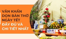 Bài cúng, văn khấn bao sái bàn thờ gia tiên, thần tài 2026 đúng, chuẩn