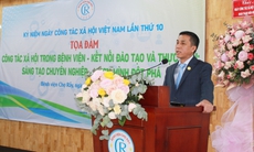 Công tác xã hội trong bệnh viện giúp nâng đỡ tinh thần người bệnh