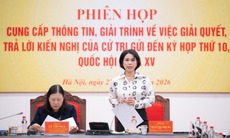 Giải quyết 96,3% kiến nghị cử tri gửi Kỳ họp thứ 10 Quốc hội khóa XV