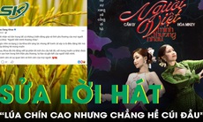 Nhạc sĩ thông báo sửa lời hát “Lúa chín cao nhưng chẳng hề cúi đầu”