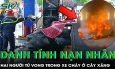 Hai thiếu niên tử vong trong ô tô cháy ở cây xăng đều chưa đủ 18 tuổi, là người cùng xã