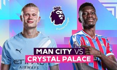 Kênh và link xem trực tiếp Man City đấu Crystal Palace ngày 13/5 - 14/5