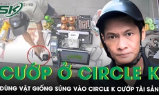Dùng vật giống súng vào Circle K cướp tài sản, người đàn ông bị bắt sau 6 giờ gây án