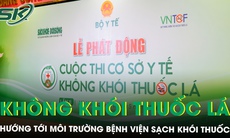 Cuộc thi “Cơ sở y tế không khói thuốc lá” lần II lan tỏa mô hình bệnh viện văn minh, an toàn