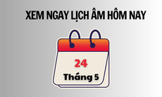 Âm lịch hôm nay 24/5 - Lịch âm 24/5 - Lịch vạn niên ngày 24/5/2026