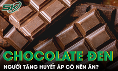 Người tăng huyết áp có nên ăn chocolate đen? 
