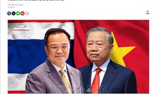Tổng Bí thư, Chủ tịch nước Tô Lâm thăm Thái Lan: Định hình quan hệ song phương trong thập niên tới