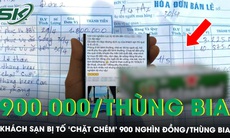 Khách sạn bị ‘tố’ phụ thu hơn 5 triệu cho 3 bữa ăn và ‘chặt chém’ 900 nghìn đồng/thùng bia