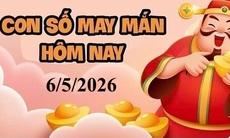 Con số may mắn hôm nay 6/5 - số tài lộc 12 con giáp ngày mới theo năm sinh