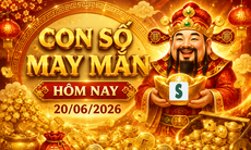 Con số may mắn hôm nay 20/6 - số cát lành - số tài lộc 12 con giáp