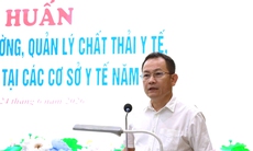 Tăng cường quản lý chất thải y tế, bảo đảm phát triển bền vững