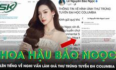 Hoa hậu Bảo Ngọc lên tiếng về nghi vấn ‘phông bạt’, làm giả thư trúng tuyển Đại học Columbia