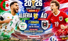Nhận định, dự đoán tỉ số Algéria vs Áo: 'Chung kết ngược' giành vé đi tiếp