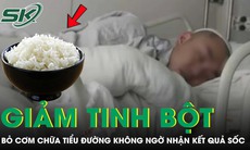 Bỏ ăn cơm suốt nửa năm, người đàn ông sốc nặng khi đi khám