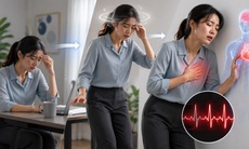Vì sao cứ đứng lên là choáng váng, tim đập thình thịch?