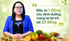 PGS.TS Trương Tuyết Mai: Dinh dưỡng phải bắt đầu ngay trong bụng mẹ và từ khi còn khỏe mạnh