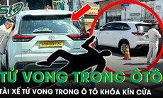 Phát hiện tài xế tử vong trong ô tô 7 chỗ khóa kín, đỗ bên đường suốt nhiều giờ ở TPHCM