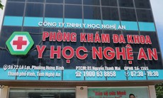Nhiều lần thanh tra, xử lý vi phạm tại Phòng khám Đa khoa Y học Nghệ An