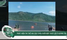 Hai cậu cháu mất tích ở Quảng Trị được tìm thấy tử vong trong tư thế bất thường