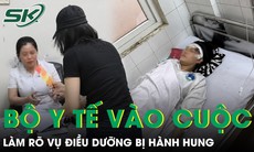 Nữ điều dưỡng bị hành hung ngay bệnh viện, Bộ Y tế yêu cầu điều tra làm rõ