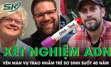 Xét nghiệm ADN giúp vén màn vụ trao nhầm trẻ sơ sinh suốt gần 40 năm, bác sĩ nói gì?