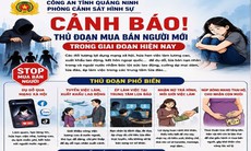 Cảnh báo nhiều thủ đoạn mới của tội phạm mua bán người
