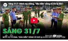 Sáng 31/7: Bênh mẹ chồng, con dâu đánh đối thủ nhập viện sau màn tranh cãi đất đai