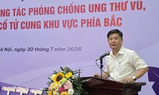 Bộ Y tế triển khai kế hoạch quốc gia phòng, chống ung thư vú và ung thư cổ tử cung