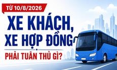 Xe khách, xe hợp đồng phải tuân thủ quy định gì?