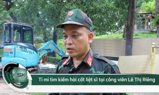 Tỉ mỉ tìm kiếm hài cốt liệt sĩ tại công viên Lê Thị Riêng
