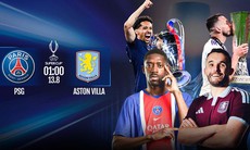 Lịch thi đấu bóng đá hôm nay ngày 12/8 - 13/8: Siêu cúp châu Âu PSG vs Aston Villa