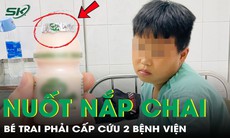 Tím tái vì nuốt nắp chai sữa chua, bé trai 10 tuổi phải cấp cứu ở 2 bệnh viện